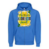 True Royal when life gives lemons sweet Zipper Hoodie - texasbilliewilder