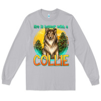 Moon Dust life is better with a collie Long Sleeve Tee - texasbilliewilder