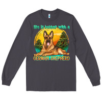 Smoke life is better with a german shepherd Long Sleeve Tee - texasbilliewilder