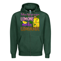 Sports Green when life gives you lemons make lemonade Zipper Hoodie - texasbilliewilder