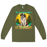 Army Green life is better with a st.bernard Long Sleeve Tee - texasbilliewilder