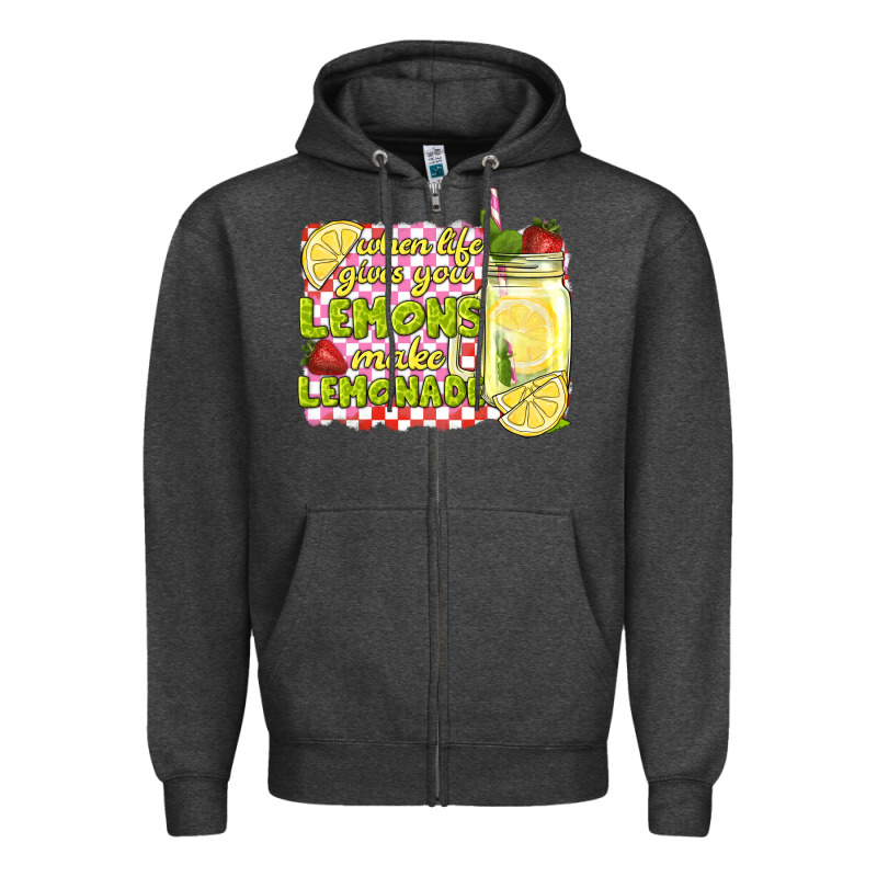 When Life Gives You Lemons Make Lemonade Zipper Hoodie by texasbilliewilder | Teevron