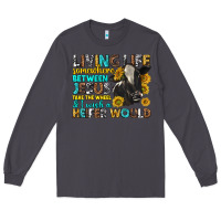 Smoke living life somewhere between jesus Long Sleeve Tee - texasbilliewilder