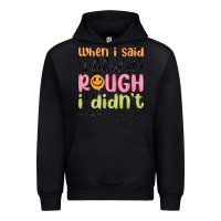 Black when i said i liked it rough i didn't mean my enti Urban Hoodie - MaliasSmallBusiness
