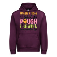 Mauve Wine when i said i liked it rough i didn't mean my enti Urban Hoodie - MaliasSmallBusiness