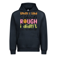 Navy when i said i liked it rough i didn't mean my enti Urban Hoodie - MaliasSmallBusiness