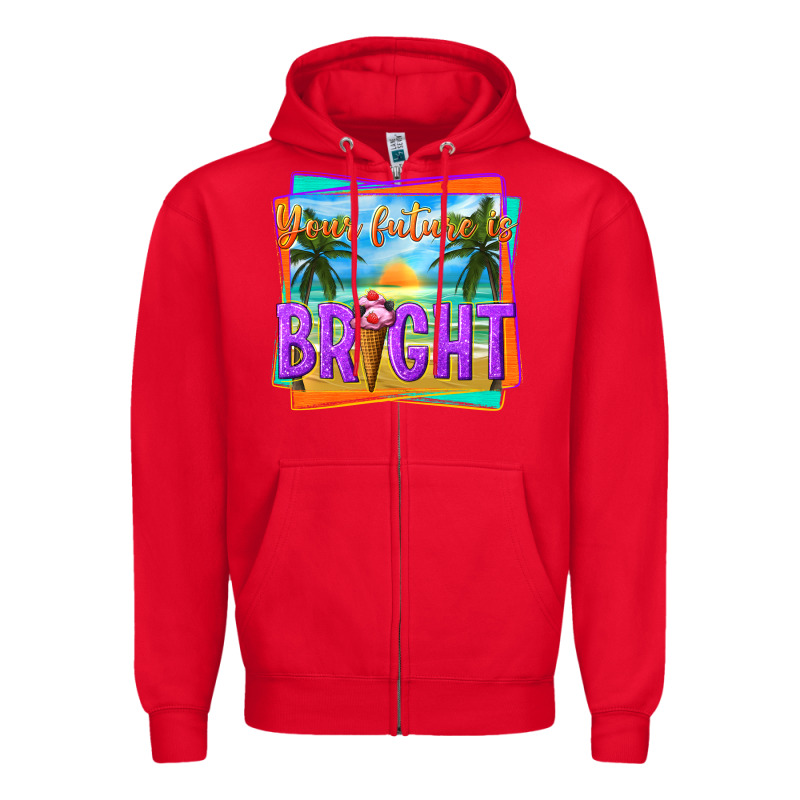 Your Future Is Bright Zipper Hoodie by texasbilliewilder | Teevron