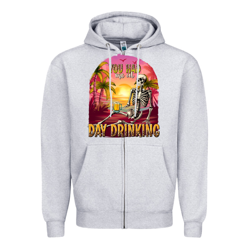 You Had Me At Day Drinking Zipper Hoodie by texasbilliewilder | Teevron