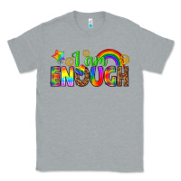 Heather Grey i am enough Classic Tee - texasbilliewilder