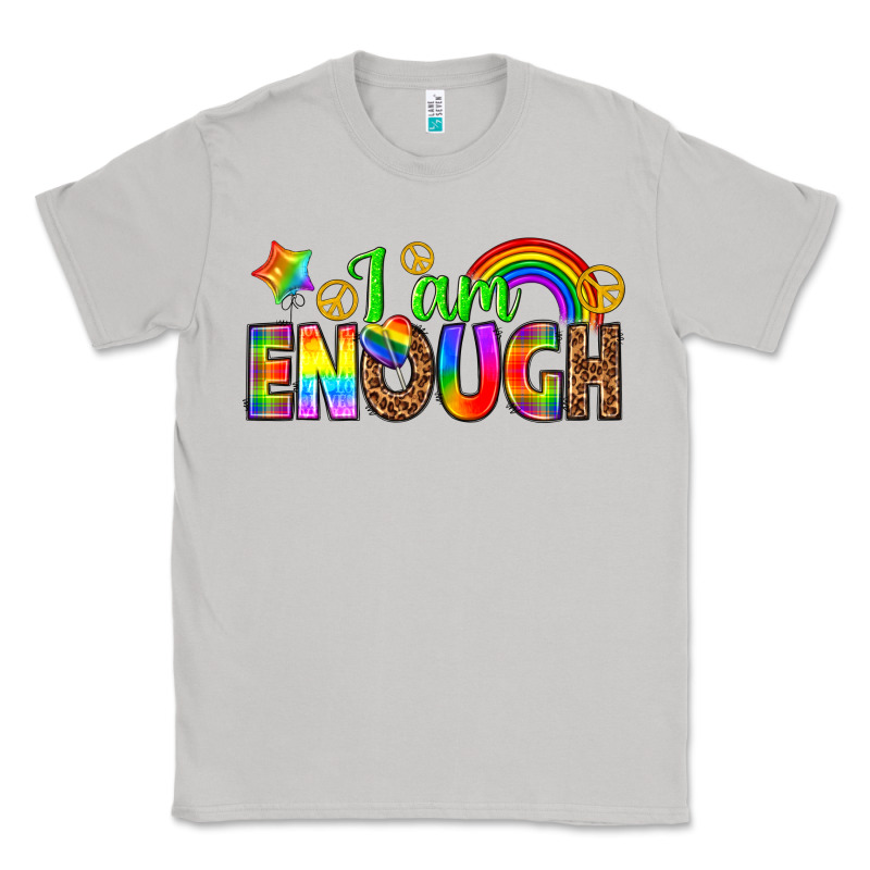 I Am Enough Classic Tee by texasbilliewilder | Teevron