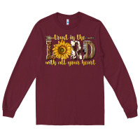 Burgundy Trust in the lord with all your heart Long Sleeve Tee - texasbilliewilder