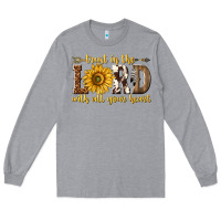 Heather Grey Trust in the lord with all your heart Long Sleeve Tee - texasbilliewilder