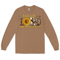 Toasted Coconut Trust in the lord with all your heart Long Sleeve Tee - texasbilliewilder