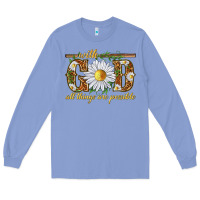 Colony Blue With God all things are possible with daisy Long Sleeve Tee - texasbilliewilder