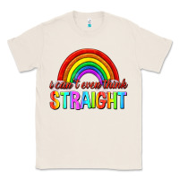 Natural i cant even think straight Classic Tee - texasbilliewilder