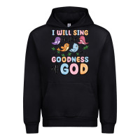 Black i will sing of the goodness of god Urban Hoodie - MaliasSmallBusiness