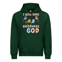 Forest Green i will sing of the goodness of god Urban Hoodie - MaliasSmallBusiness