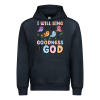 Navy i will sing of the goodness of god Urban Hoodie - MaliasSmallBusiness