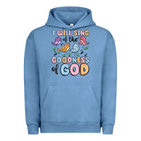Pigment Pebble Blue i will sing of the goodness of god Urban Hoodie - MaliasSmallBusiness