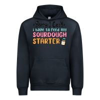 Navy sorry i can t i have to feed my sourdough starter Urban Hoodie - MaliasSmallBusiness