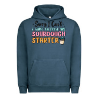 Pigment Midnight Navy sorry i can t i have to feed my sourdough starter Urban Hoodie - MaliasSmallBusiness