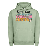 Pigment Oil Green sorry i can t i have to feed my sourdough starter Urban Hoodie - MaliasSmallBusiness