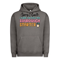 Pigment Tornado sorry i can t i have to feed my sourdough starter Urban Hoodie - MaliasSmallBusiness