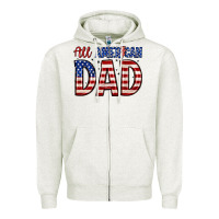 All American Dad Zipper Hoodie | Teevron