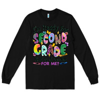 Black I'm ready for second grade but is it ready for me Long Sleeve Tee - RanaPortraitStore