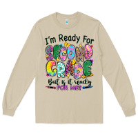 Mushroom I'm ready for second grade but is it ready for me Long Sleeve Tee - RanaPortraitStore