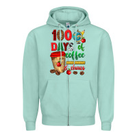 Seafoam 100 days of coffee and chaos Zipper Hoodie - texasbilliewilder