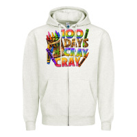 Oatmeal Heather 100 days of cray cray tbw Zipper Hoodie - texasbilliewilder
