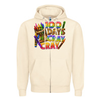 Sandshell 100 days of cray cray tbw Zipper Hoodie - texasbilliewilder