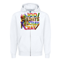 White 100 days of cray cray tbw Zipper Hoodie - texasbilliewilder