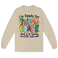 Mushroom I'm ready for third grade but is it ready for me Long Sleeve Tee - RanaPortraitStore