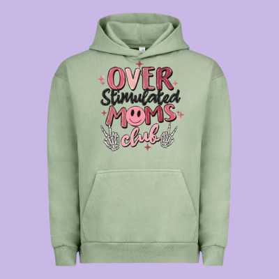 Over Stimulated Moms Club Urban Hoodie Designed By Maliassmallbusiness