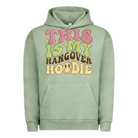 Pigment Oil Green this is my hangover Urban Hoodie - MaliasSmallBusiness
