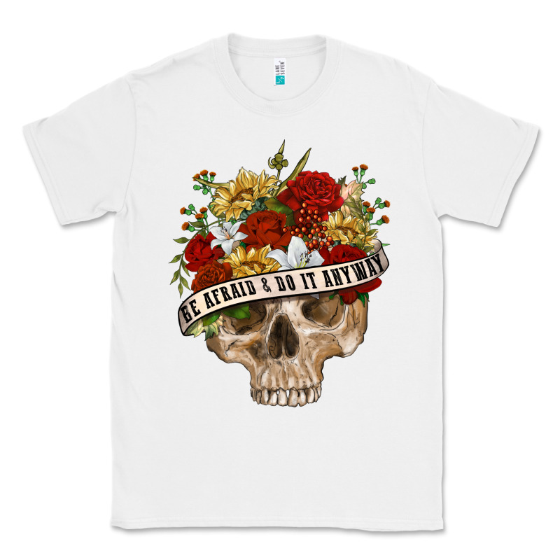 Be Afraid&do It Anyway Classic Tee by RanaPortraitStore | Teevron