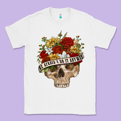 Classic Tee Be Afraid&Do It Anyway