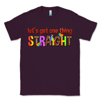 Plum lets get one thing straight Classic Tee - texasbilliewilder