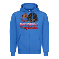 True Royal my dachshund is my valentine Zipper Hoodie - RanaPortraitStore