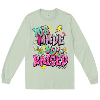 Matcha 70s made 80s raised Long Sleeve Tee - texasbilliewilder