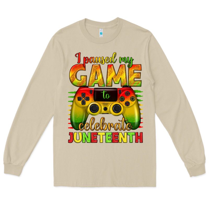 I Paused My Game Celebrate Juneteenth Long Sleeve Tee by texasbilliewilder | Teevron