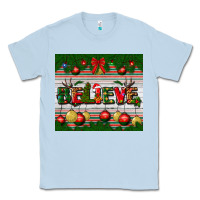 Dusty Blue Christmas Believe Classic Tee - BundleAndBundleShop
