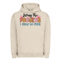 Pigment French Oak living the prayers i used to pray Urban Hoodie - MaliasSmallBusiness
