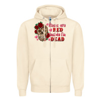 Sandshell roses are red inside i'm dead Skull Zipper Hoodie - RanaPortraitStore