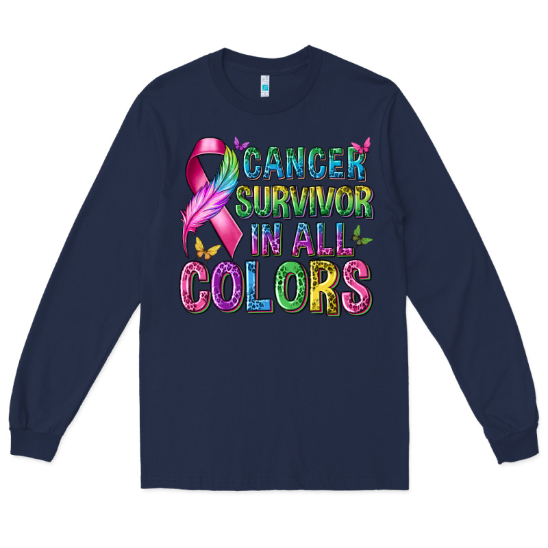Cancer Survivor In All Colors Long Sleeve Tee by texasbilliewilder | Teevron