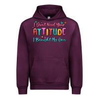 Mauve Wine i don't need your attitude i brought my own Urban Hoodie - MaliasSmallBusiness