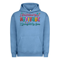 Pigment Pebble Blue i don't need your attitude i brought my own Urban Hoodie - MaliasSmallBusiness