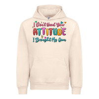 Sandshell i don't need your attitude i brought my own Urban Hoodie - MaliasSmallBusiness